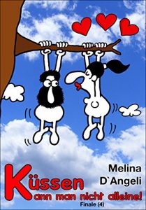 Descargar Finale: Küssen kann man nicht alleine (4) (German Edition) pdf, epub, ebook