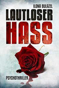 Descargar Lautloser Hass: Psychothriller (German Edition) pdf, epub, ebook