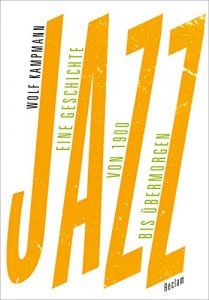 Descargar Jazz. Eine Geschichte von 1900 bis übermorgen (German Edition) pdf, epub, ebook