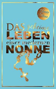 Descargar Das geheime Leben einer modernen Nonne: Liebesroman (German Edition) pdf, epub, ebook