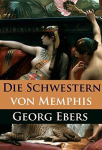 Descargar Die Schwestern von Memphis: historischer Roman (German Edition) pdf, epub, ebook