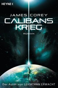 Descargar Calibans Krieg: The Expanse, Band 2 – Roman (Expanse-Serie) (German Edition) pdf, epub, ebook