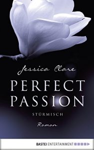 Descargar Perfect Passion – Stürmisch: Roman (German Edition) pdf, epub, ebook
