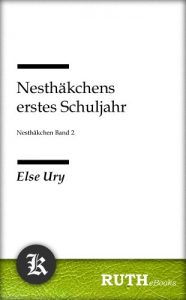 Descargar Nesthäkchens erstes Schuljahr: Nesthäckchen Band 2 pdf, epub, ebook