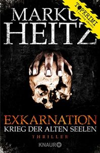 Descargar Exkarnation – Krieg der Alten Seelen: Thriller pdf, epub, ebook