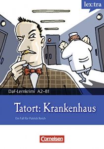 Descargar A2-B1 – Tatort: Krankenhaus: Krimi-Lektüre als E-Book (lex:tra) (German Edition) pdf, epub, ebook