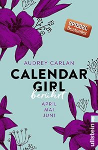 Descargar Calendar Girl – Berührt: April/Mai/Juni (Calendar Girl Quartal 2) (German Edition) pdf, epub, ebook