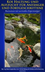 Descargar Koi Haltung und Aufzucht für Anfänger und Fortgeschrittene (German Edition) pdf, epub, ebook
