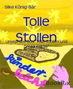 Descargar Tolle Stollen: Leseprobe aus “Tolle Stollen und Omas Kekse (German Edition) pdf, epub, ebook