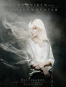 Descargar Die Chroniken der Seelenwächter – Band 4: Blutsbande (Urban Fantasy) (German Edition) pdf, epub, ebook