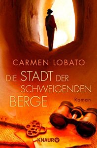 Descargar Die Stadt der schweigenden Berge: Roman pdf, epub, ebook
