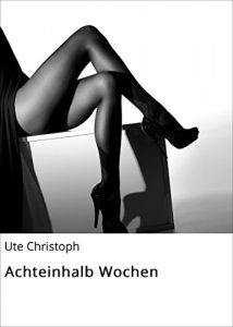 Descargar Achteinhalb Wochen pdf, epub, ebook