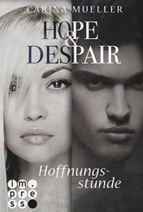 Descargar Hope & Despair 3: Hoffnungsstunde (German Edition) pdf, epub, ebook