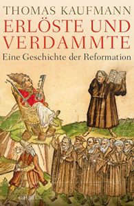 Descargar Erlöste und Verdammte: Eine Geschichte der Reformation pdf, epub, ebook