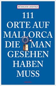 Descargar 111 Orte auf Mallorca die man gesehen haben muss pdf, epub, ebook
