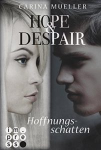 Descargar Hope & Despair 1: Hoffnungsschatten (German Edition) pdf, epub, ebook