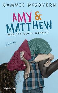 Descargar Amy & Matthew – Was ist schon normal?: Roman (German Edition) pdf, epub, ebook