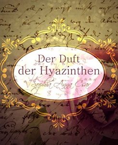 Descargar Der Duft der Hyazinthen (German Edition) pdf, epub, ebook