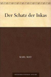 Descargar Der Schatz der Inkas (German Edition) pdf, epub, ebook