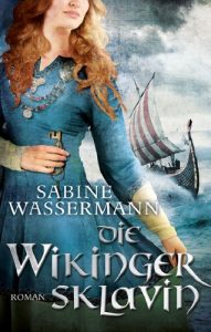Descargar Die Wikingersklavin: Historischer Roman (Edition Aglaia) (German Edition) pdf, epub, ebook