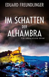 Descargar Im Schatten der Alhambra: Ein Andalusien-Krimi (Andalusien-Krimis) (German Edition) pdf, epub, ebook