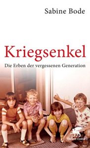 Descargar Kriegsenkel: Die Erben der vergessenen Generation (German Edition) pdf, epub, ebook