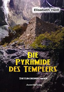 Descargar Die Pyramide des Templers: Eine Chronik von Erkenntnissen (German Edition) pdf, epub, ebook