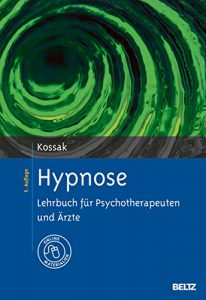 Descargar Hypnose: Lehrbuch für Psychotherapeuten und Ärzte. Mit Online-Material (German Edition) pdf, epub, ebook