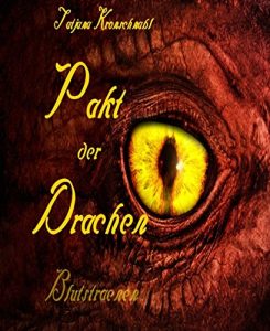 Descargar Pakt der Drachen 3: Blutstränen (German Edition) pdf, epub, ebook