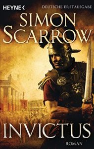 Descargar Invictus: Die Rom-Serie 15 – Roman (German Edition) pdf, epub, ebook