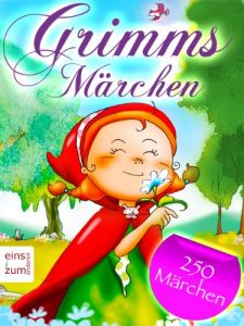 Descargar Grimms Märchen – Über 250 Kinder- und Hausmärchen der Gebrüder Grimm [Illustriert] (German Edition) pdf, epub, ebook