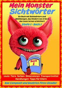 Descargar Mein Monster – Sichtwörter – Stufe 1 Buch 1 – Leute Tiere Farben Dimensionen Orte Verkehr (German Edition) pdf, epub, ebook