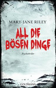 Descargar All die bösen Dinge: Psychothriller (German Edition) pdf, epub, ebook