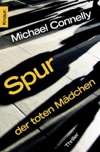 Descargar Spur der toten Mädchen: Thriller (Die Harry-Bosch-Serie) pdf, epub, ebook