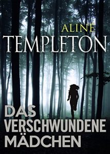 Descargar Das verschwundene Mädchen (German Edition) pdf, epub, ebook