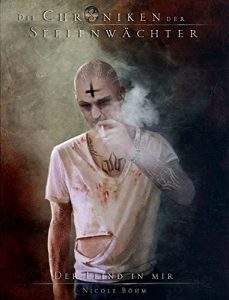 Descargar Die Chroniken der Seelenwächter – Band 18: Der Feind in mir (Urban Fantasy) (German Edition) pdf, epub, ebook