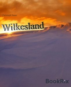 Descargar Wilkesland: Der Wettlauf (German Edition) pdf, epub, ebook