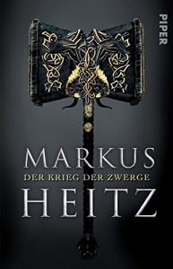 Descargar Der Krieg der Zwerge: Roman (Die Zwerge) pdf, epub, ebook