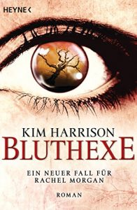 Descargar Bluthexe: Die Rachel-Morgan-Serie 12 – Roman (Rachel Morgan Serie) pdf, epub, ebook