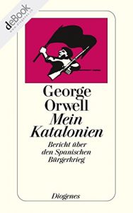 Descargar Mein Katalonien: Bericht über den Spanischen Bürgerkrieg (detebe) pdf, epub, ebook