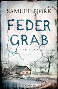 Descargar Federgrab: Thriller – (Ein Fall für Kommissar Munch 2) (German Edition) pdf, epub, ebook