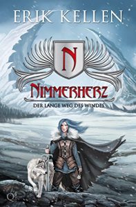 Descargar Nimmerherz – Der lange Weg des Windes: Fantasy (Nimmerherz Legende 2) (German Edition) pdf, epub, ebook