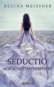 Descargar Seductio: Von Schatten verführt pdf, epub, ebook