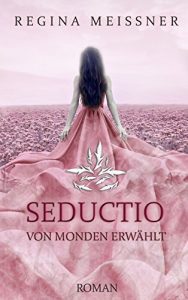 Descargar Seductio: Von Monden erwählt pdf, epub, ebook