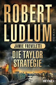 Descargar Die Taylor-Strategie: Roman (COVERT ONE 11) (German Edition) pdf, epub, ebook