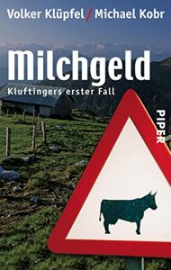 Descargar Milchgeld: Kluftingers erster Fall pdf, epub, ebook