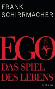 Descargar Ego: Das Spiel des Lebens (German Edition) pdf, epub, ebook