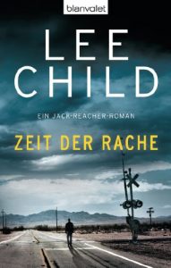 Descargar Zeit der Rache: Ein Jack-Reacher-Roman pdf, epub, ebook