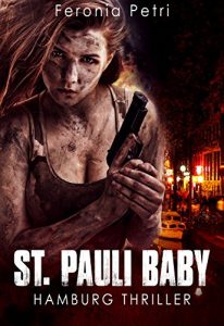 Descargar St. Pauli Baby: Ein Hamburg Thriller (German Edition) pdf, epub, ebook