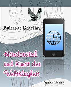 Descargar Handorakel und Kunst der Weltklugheit (German Edition) pdf, epub, ebook